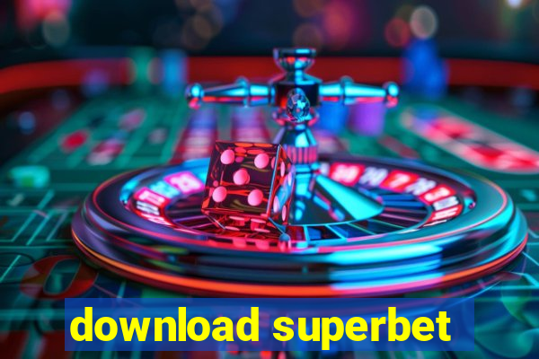 download superbet